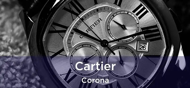 Cartier Corona