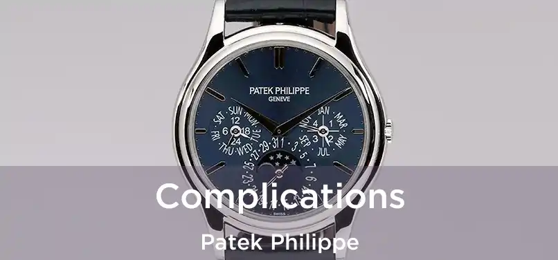  Complications Patek Philippe
