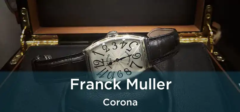  Franck Muller Corona