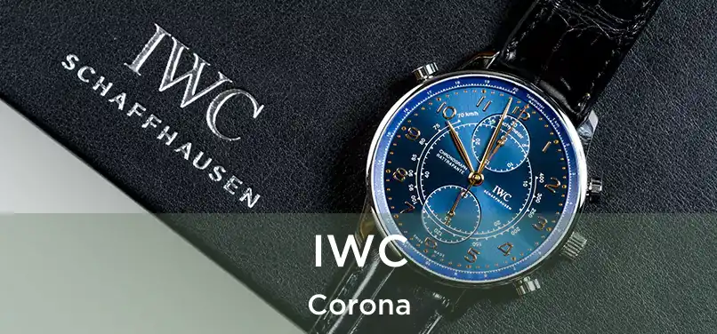  IWC Corona