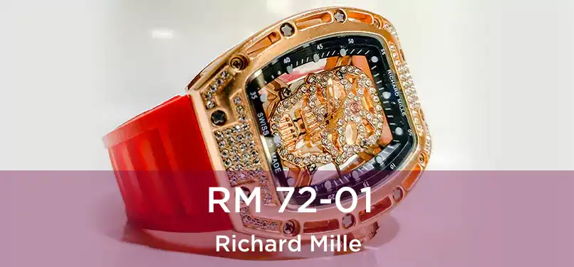  RM 72-01 Richard Mille