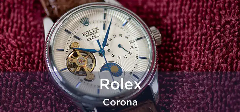  Rolex Corona