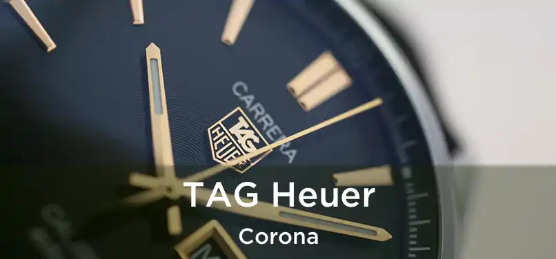  TAG Heuer Corona
