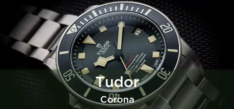  Tudor Corona